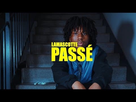 PASSÉ par LaMascotte - Clip rap et hip-hop