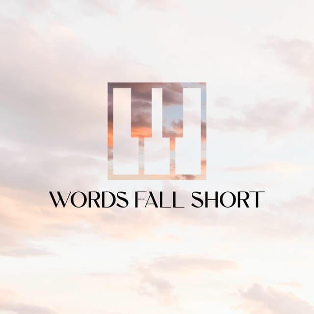 Photo de Words Fall Short - Artiste