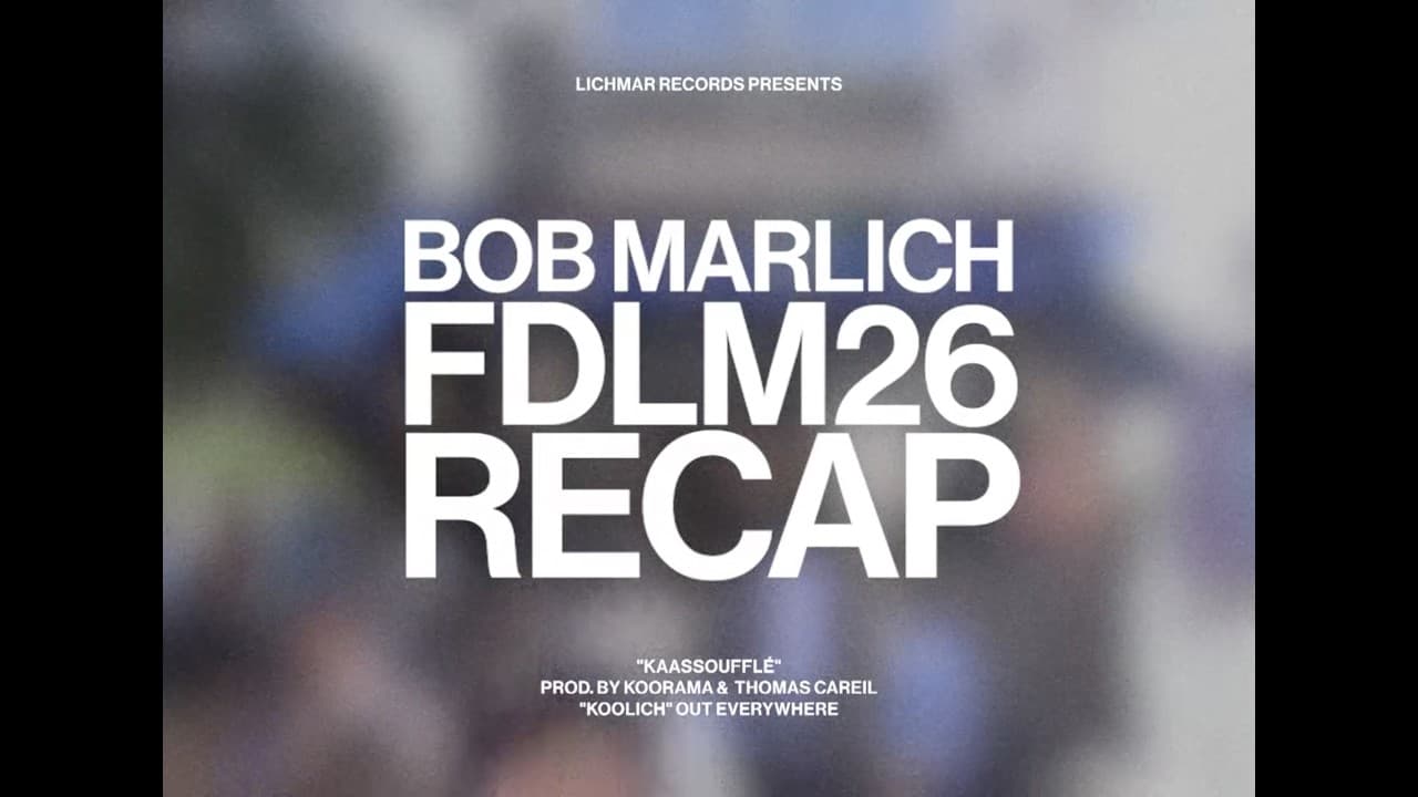 FDLM26 RECAP par Bob Marlich - Clip rap et hip-hop